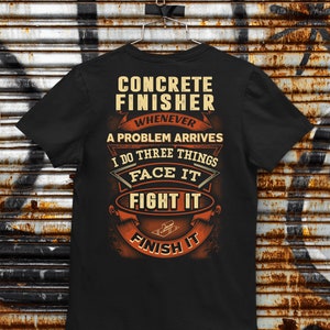 Fearless Concrete Finisher T-Shirt, Concrete Finisher Shirt, Gift For Concrete Finisher, Cement Worker Gift, Construction Tee