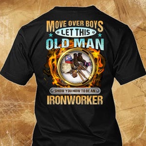 Ironworker Shirt Ironworker Gift Funny T Shirt with Quote for Ironworker T-shirt  #move-ironworker