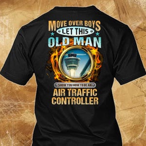 Air Traffic Controller Shirt Air Traffic Controller Gift Funny T Shirt with Quote for Air Traffic Controller T-shirt  #move-airtraffic