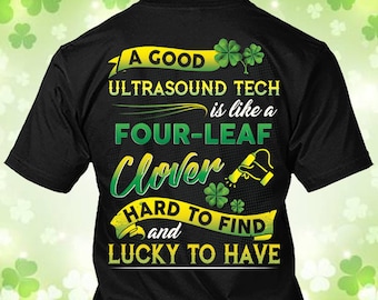 Ultrasound Tech St. Patrick's Day Shirt Ultrasound Tech Clover Shirt Ultrasound Tech Irish T-shirt Gift #clover3-ultrasoundtech