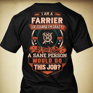 Farrier Shirt Farrier Gift Funny T Shirt with Quote for Farrier T-shirt #sane-farrier