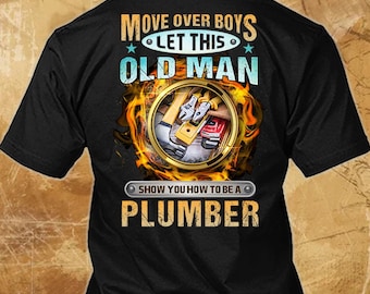 Plumber Shirt Plumber Gift Funny T Shirt with Quote for Plumber T-shirt  #move-plumber