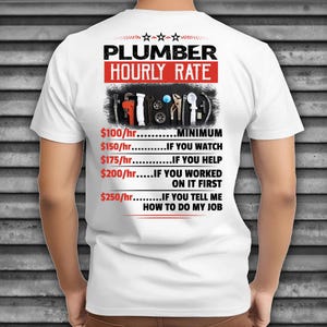 T-shirt taux horaire de plombier, cadeau pour plombier, cadeaux rigolos pour lui, meilleur t-shirt de plombier, chemise de plomberie