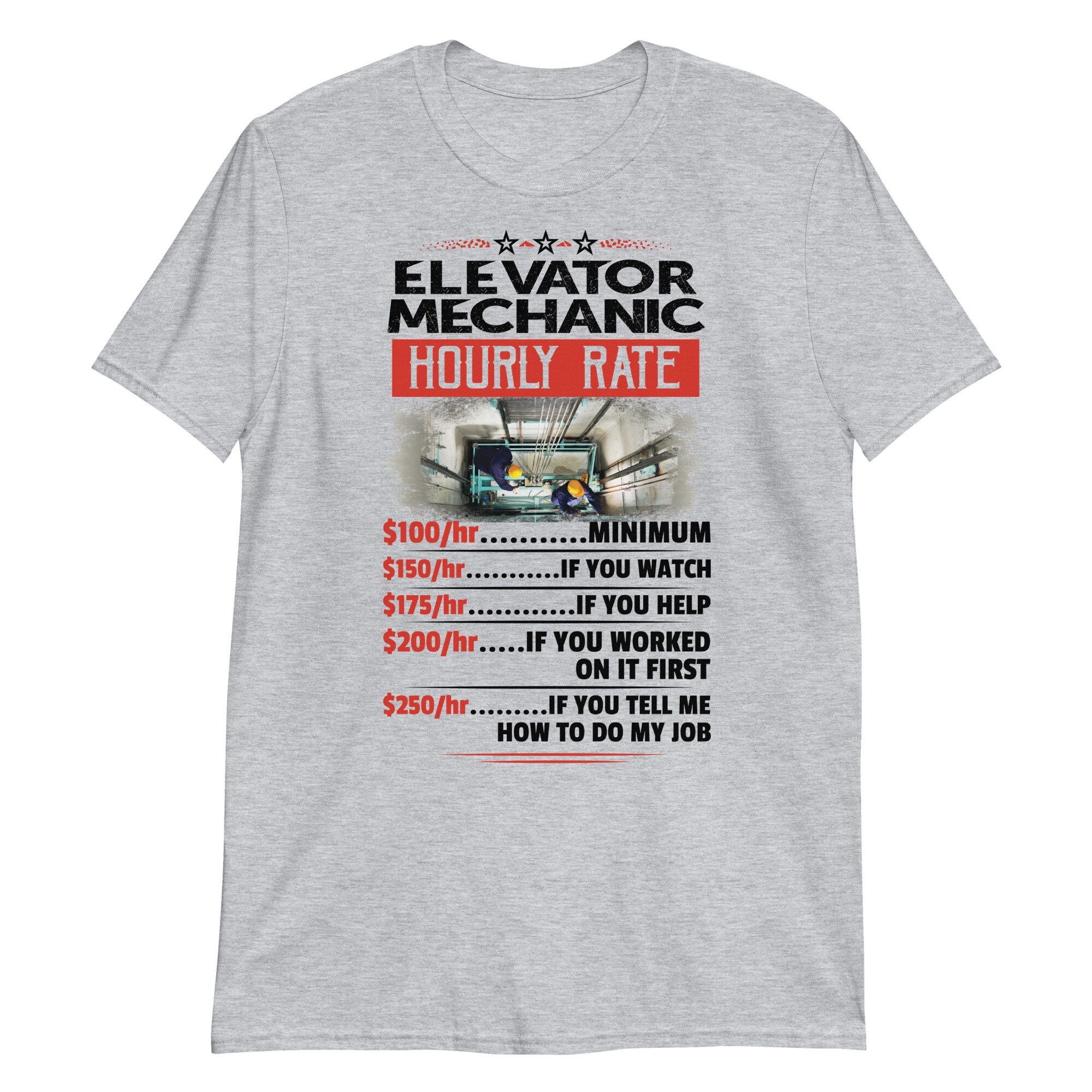 Elevator Mechanic Hourly Rate Tshirt, Gift for Elevator Mechanic