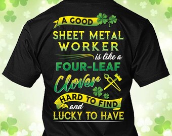 Sheet Metal Worker St. Patrick's Day Shirt Sheet Metal Worker Clover Shirt Sheet Metal Worker Irish T-shirt Gift #clover3-sheetmetalworker