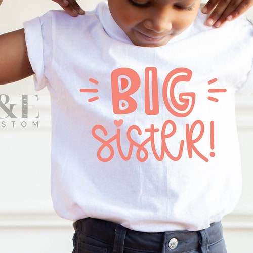 T-shirt Enfant "I'm Going To Be A Big Sister" - Tailles 6 Mois à 18-20 Ans - Couleurs Assorties