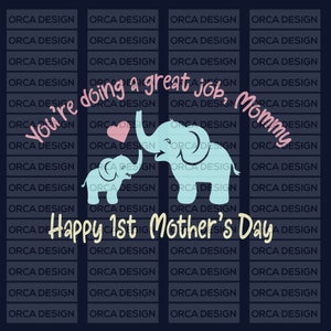 Mamãe Feliz 1º Dia das Mães Svg, Dia das Mães Elefante, Primeiro Dia das Mães, Onesie do Dia das Mães svg, Dia das Mães bebê svg, arquivo digital png