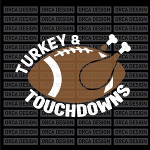 Turkey and Touchdown svg,Thanksgiving png,digital file