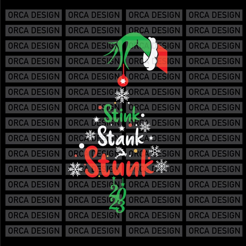 Stink Stank Stunk Christmas 2023 Svg, Christmas Svg,christmas Tree Svg