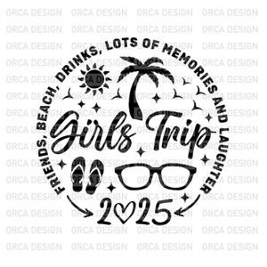 Girls Trip 2025 Svg, Friends, Beach, Drinks, Girls Trip Svg, Girls Weekend Svg, Friends Trip Svg, Girls Vacation , Svg, png,digital file