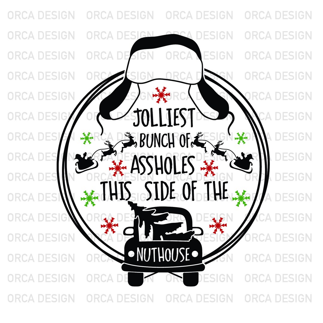 Jolliest Bunch of Assholes SVG, Jolliest Bunch of Assholes This Side of ...