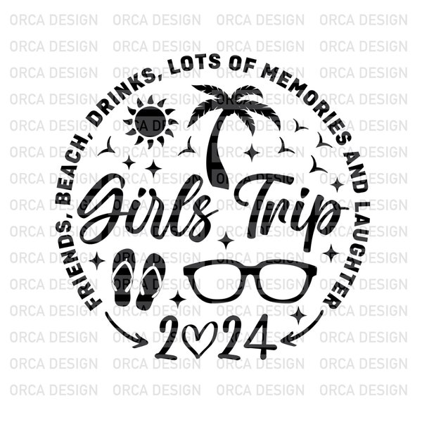 Girls Trip 2024 Svg, Friends, Beach, Drinks, Girls Trip Svg, Girls Weekend Svg, Friends Trip Svg, Girls Vacation , Svg, png,digital file