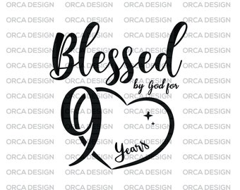 90th Birthday svg,Blessed by God for 90 Year Birthday, Birthday SVG,PNG digital file svg,png Digital file download