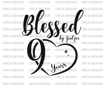 90th Birthday svg,Blessed by God for 90 Year Birthday, Birthday SVG,PNG digital file svg,png Digital file download