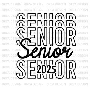 Senior 2025, Classe del 2025 Svg, Maglietta di laurea Svg, Laureato 2025 Svg, Scuola superiore Svg, png Download di file digitale
