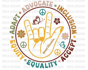 Special Education svg, Autism png, Accept Adapt Advocate Inclusion Equity Equality, Sped Teacher , Neurodiversity svg, png digital file