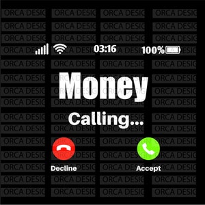 Incoming Call Money SVG, Christmas svg,Money  Is Calling svg ,png digital file
