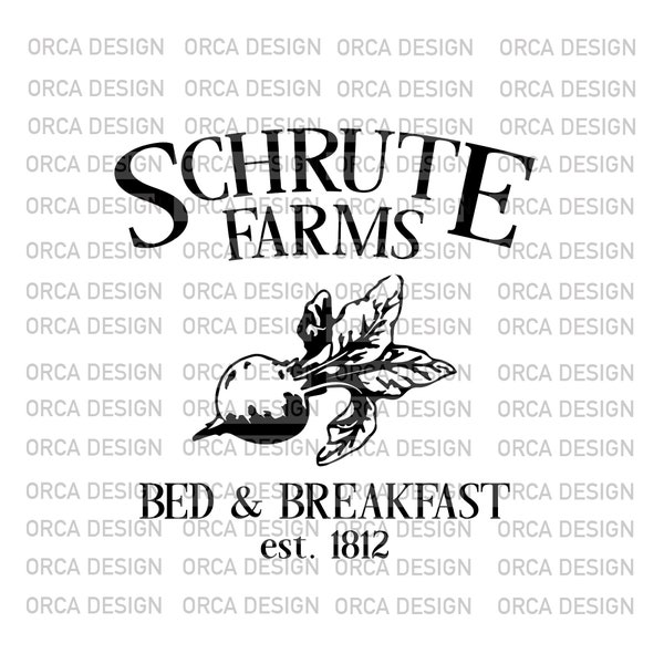 Schrute Farms, Schrute Farms Bed & Breakfast est 1812, Dwight Schrute,svg, png digital file