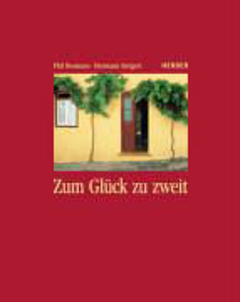 Vintage Buch Zum Glück zu zweit Vitamine für Verheiratete und für alle, die gemeinsam durchs Leben gehen Bild 1