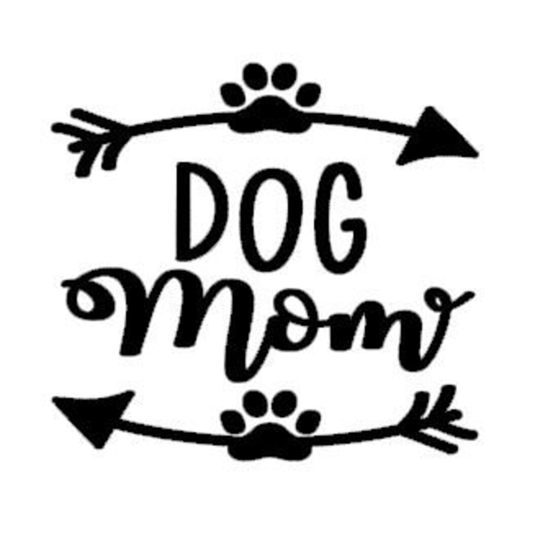 Dog Mom Decal Dog Mom Sticker Car Decal Car Sticker Vinyl Etsy