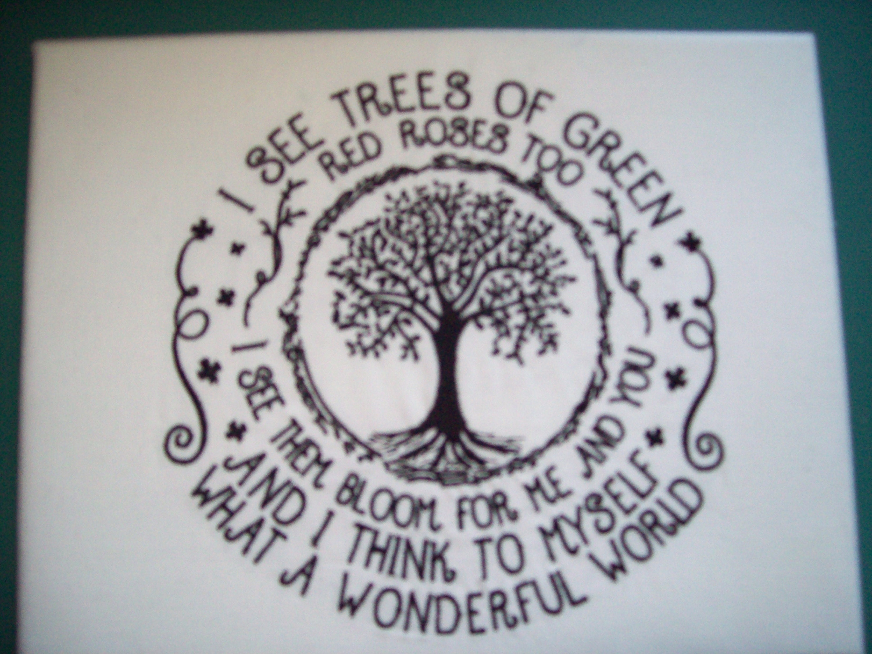 I See Trees of Green Red Roses Too Machine Embroidery Design See Trees ...