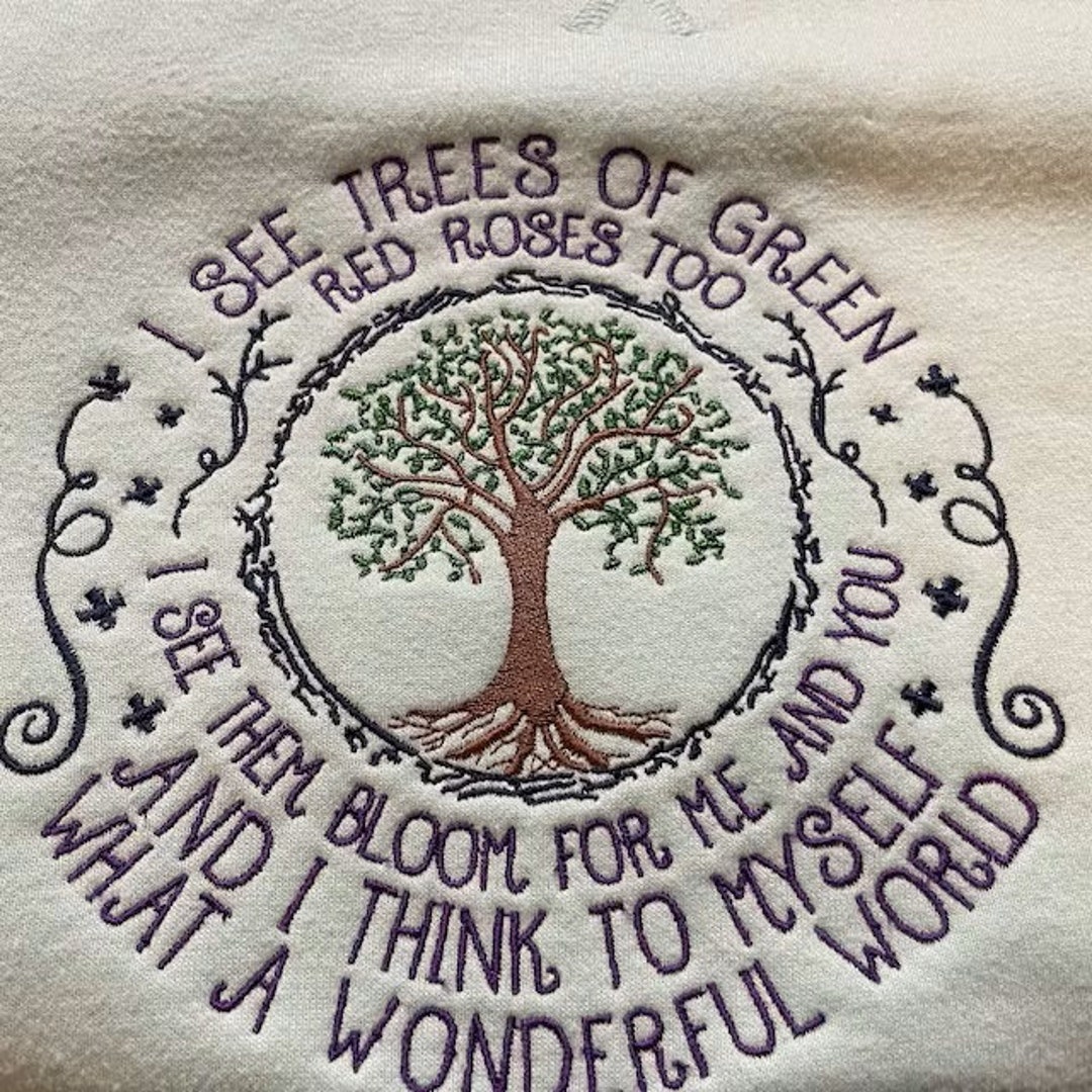 I See Tree of Green Machine Embroidery Song Trees Green Red Roses Too ...