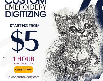 May include: A black and white line drawing of a kitten with big eyes. The image is a graphic for a custom embroidery digitizing service. The text reads "Custom Embroidery Digitizing Starting From $5 1 Hour Turnaround Time Order Now falconembroidery.com Falcon Embroidery A Unique Way of Embroidery"