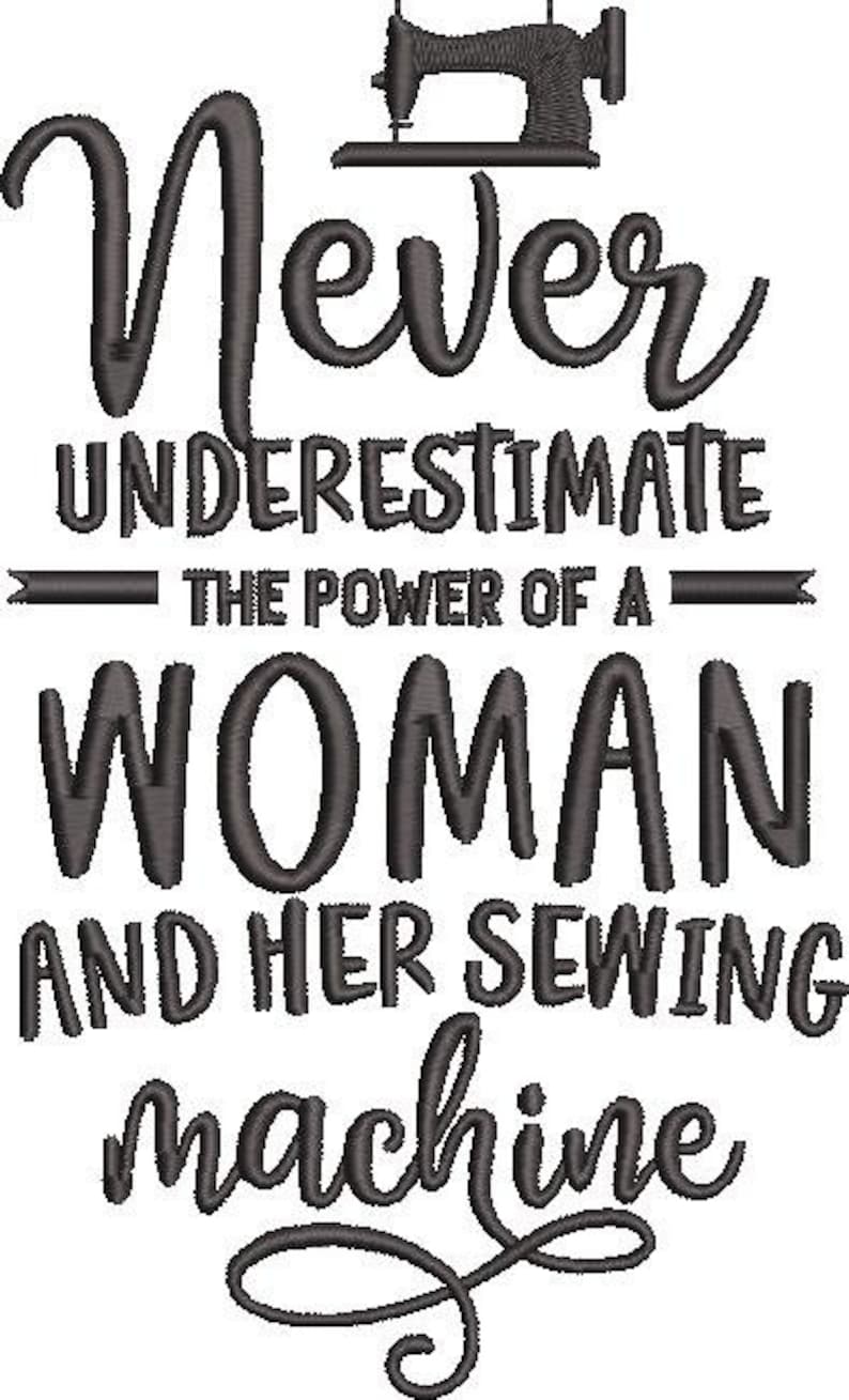 Naaimachine Borduurontwerpen onderschat nooit de kracht van een vrouw Citaat Borduren Woman Power Embroidery Feministische borduurontwerpen afbeelding 3