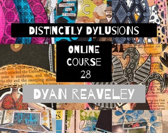 Dyan Reaveley - Distinctement Dylusions 28 - Guide d’introduction aux livres modifiés