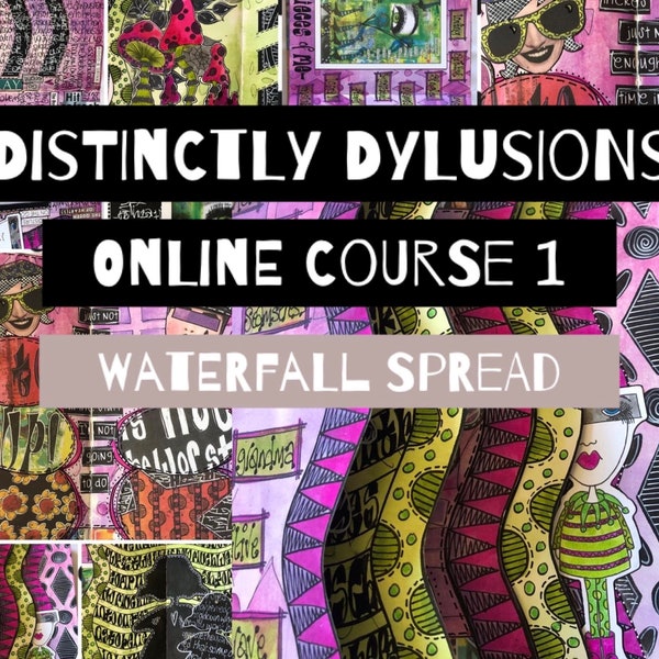 Dyan Reaveley - Distinctly Dylusions Online Class