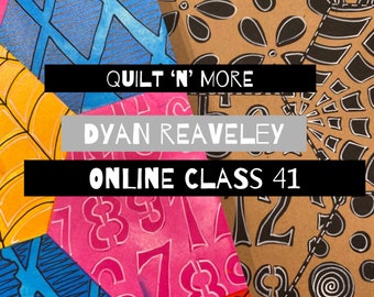 Online Class 41 - Quilt ‘n’ More