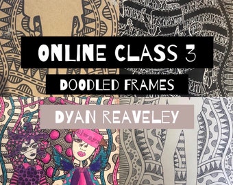 Online Class 3 - Silhouettes in frames with Dyan Reaveley