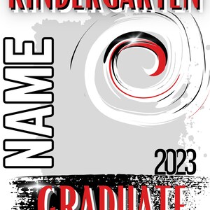 May include: A red and black graduation design with the text "Kindergarten Graduate 2023" and a space for a name.