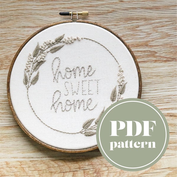 Beginner Embroidery Pattern | Home Sweet Home Floral Embroidery Design | Digital PDF Download