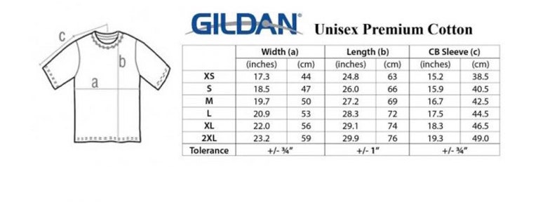 May include: A size chart for unisex premium cotton t-shirts. The chart shows measurements in inches and centimeters for width, length, and sleeve length for sizes XS to 2XL. Tolerance is +/- 3/4 inch for width and +/- 1 inch for length and sleeve.