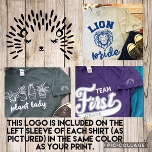 May include: Four different t-shirt designs featuring a small hedgehog logo on the left sleeve. The designs include a lion with the text "Lion Pride", a cactus with the text "Plant Lady", and a baseball-themed design with the text "Team First Grade".