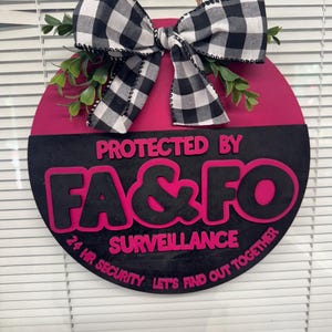 FAFO Door Sign | Funny Handmade Door Decor | F Around & Find Out Sign | FAFO Security |
