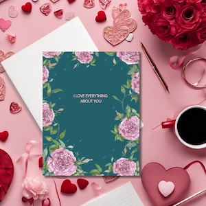 Valentine&#39;s Rose Card | I Love Everything Card | Galentine&#39;s Greeting Card | Cards for her | Cards for him| Rose Greeting Card |