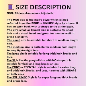 The image is a size description that provides information about different hair and hairstyle sizes, including men's and women's styles. It notes that all circumferences are adjustable and that the men's style is referred to as the PIXIE or UNISEX style by others. The image also describes the XL, which is like a ponytail with no straps, suitable for thick and long braids or locs, and the 2XL JUMBO Style for super long and thick braids and dreadlocks.