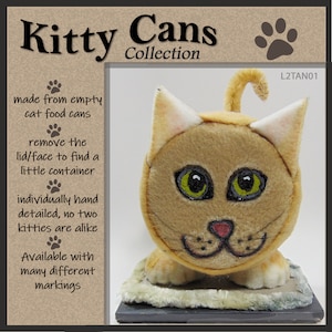 KITTY CAN--Cat:  Adorable table decoration with secret compartment for stashing and gift-giving. Made from empty cat food cans.