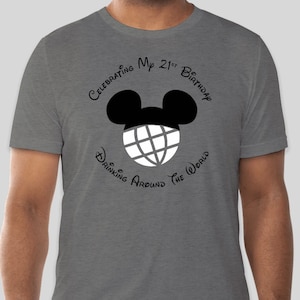 21st B-Day Mickey &quot;Drinking Around the World&quot; Unisex T w/ Countries on Back