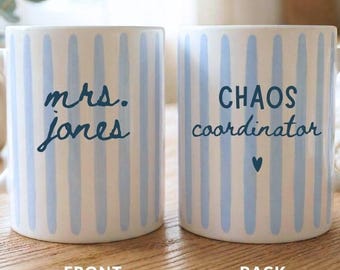 Personalized Teacher Mug Teacher Appreciation Gift End of Year Teacher Gift Custom Name Mug Funny Teacher Mug Chaos Coordinator Striped Cup