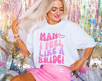 Nashville Bachelorette Shirts, Disco Cowgirl Bachelorette Shirts, Bachelorette Party Shirts Funny, Retro Bachelorette, I Feel Like A Bride