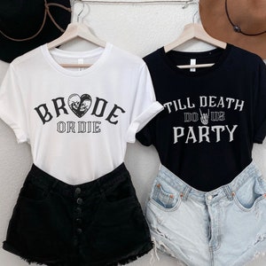 Till Death Do Us Party Shirt| Bride or Die Shirt| Halloween Bachelorette Shirts| Bridesmaid Tshirts| Skull Bridal Tee| Spooky Bachelorette