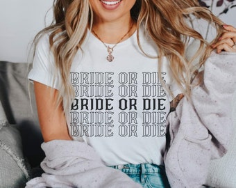 Bride Or Die Party Shirt| Halloween Bachelorette Shirts| Rock Bachelorette Shirts| Bride or Die| Bachelorette Gifts| Bridal Party Gift