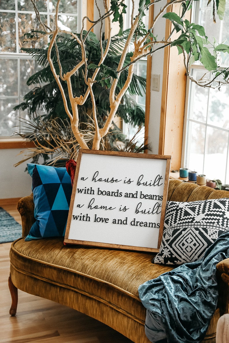 A House is Built With Boards and Beams A Home is Built With Etsy