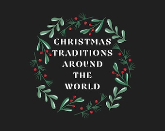 Christmas Traditions Around the World Unit Study