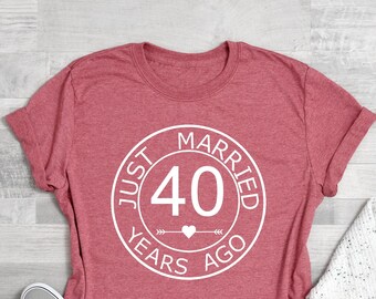 Just Married 40 Years Ago Shirt, 40th Wedding Anniversary Gift, Married For 40 Years Tee, 40th Wedding Anniversary Shirt, Soft Unisex Shirt