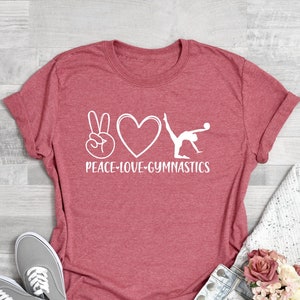 Peace Love Gymnastics ,Dance , Cheer ,Ballet , Tumbling ,Custom Shirt , Gymnastics  Shirt ,Peace Love Shirts, School Spirit