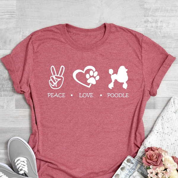 Poodle Hoodie, Peace Love and Poodle Lover Shirt, Dog lover Shirt, Poodle Mom gift, Valentine's Day Gift for Poodle Owner,Poodle Mom Shirt